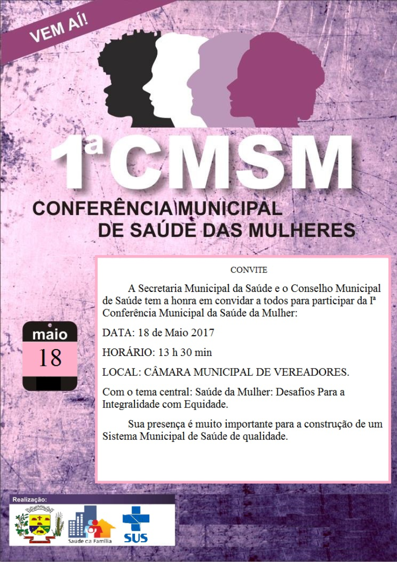 1ª CONFERÊNCIA MUNICIPAL DE SAÚDE DAS MULHERES